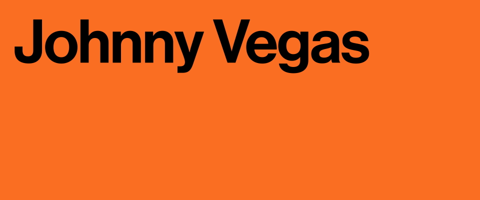 Graham Orchard – Johnny Vegas