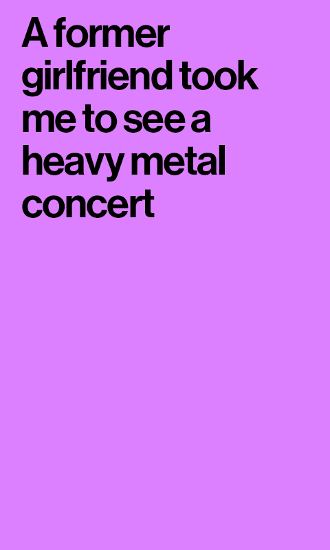 7 – A Former Girlfriend Took Me To A Rock Concert